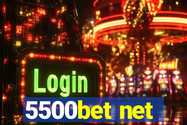 5500bet net